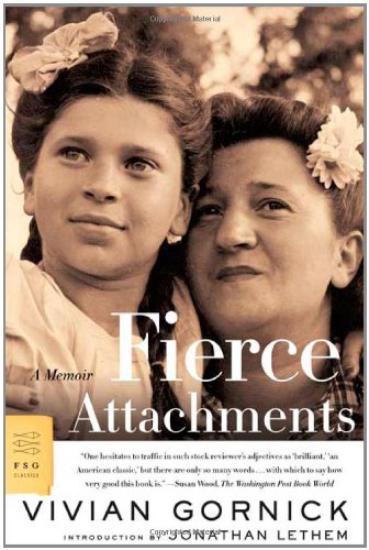 Fierce Attachments: A Memoir,New