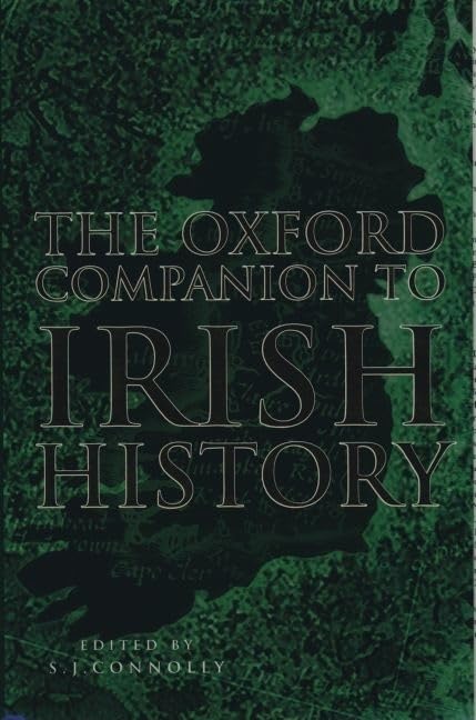 The Oxford Companion To Irish History,New