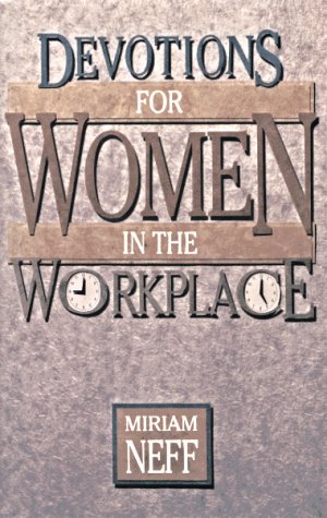 Devotions for Women in the Workplace,Used