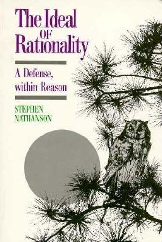 Ideal of Rationality: A Defense, Within Reason,Used