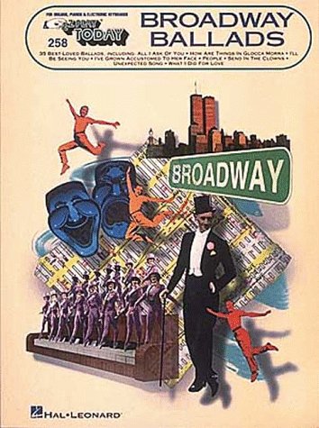 Broadway Ballads: EZ Play Today Volume 258,Used
