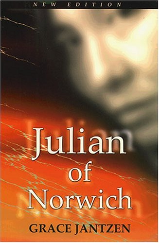 Julian of Norwich: Mystic and Theologian,Used