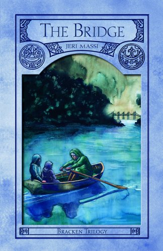 The Bridge (Bracken Trilogy, Book 1),New