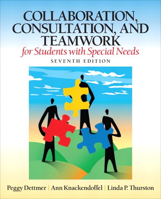 Collaboration, Consultation, and Teamwork for Students with Special Needs (7th Edition),Used