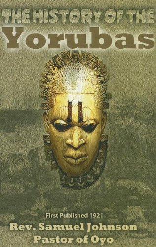 The History of the Yorubas,Used