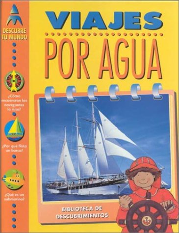 Viajes Por Agua (Discovery Library) (Spanish Edition),Used