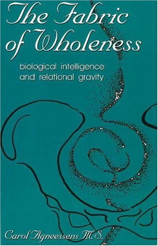 Fabric of Wholeness: Biological Intelligence and Relational Gravity,Used