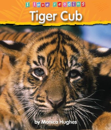 Tiger Cub (I Love Reading (Hardcover)),Used