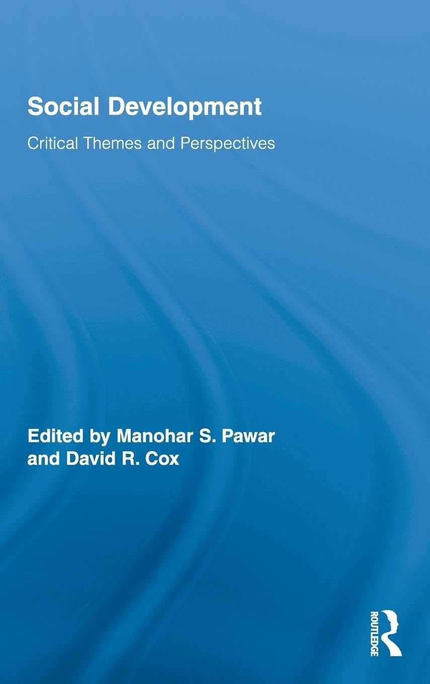 Social Development: Critical Themes and Perspectives (Routledge Studies in Development and Society),Used