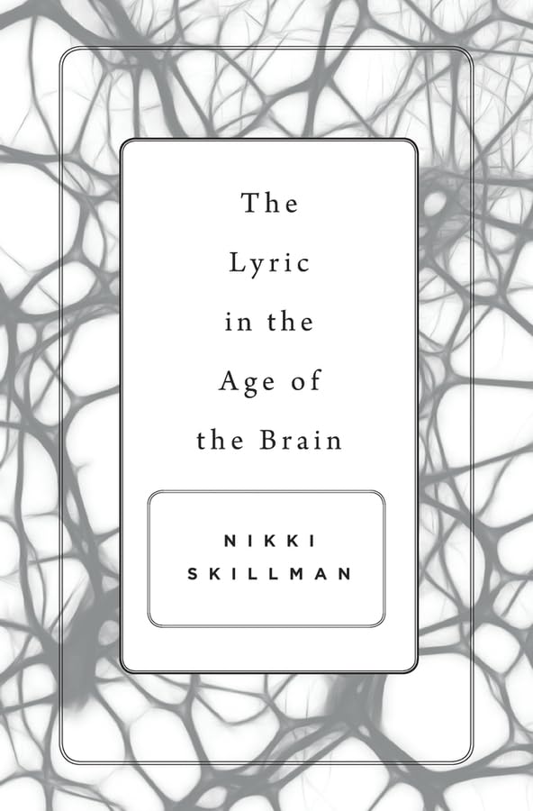 The Lyric in the Age of the Brain,Used