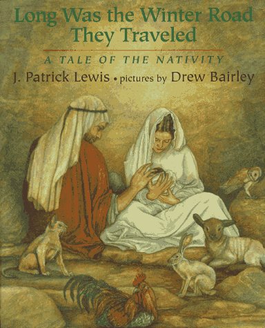 Long Was the Winter Road They Travelled: A Tale of the Nativity,Used