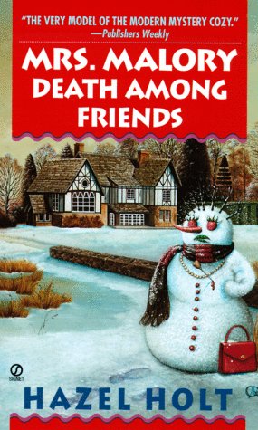 Mrs. Malory: Death among Friends (Mrs. Malory Mystery),Used