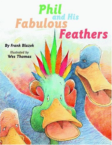 Phil and His Fabulous Feathers,Used