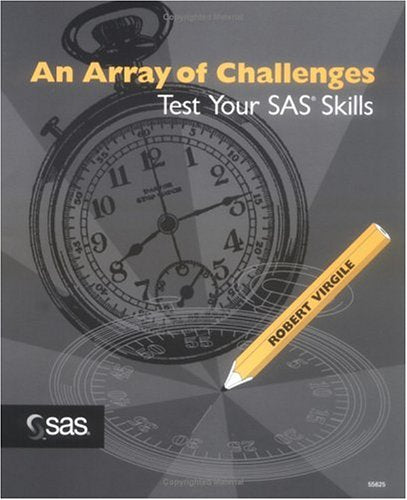 An Array of Challenges Test Your SAS Skills,Used