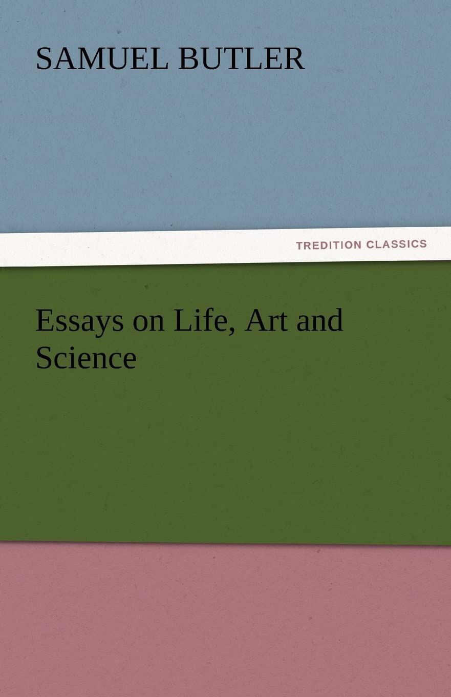 Essays on Life, Art and Science,Used