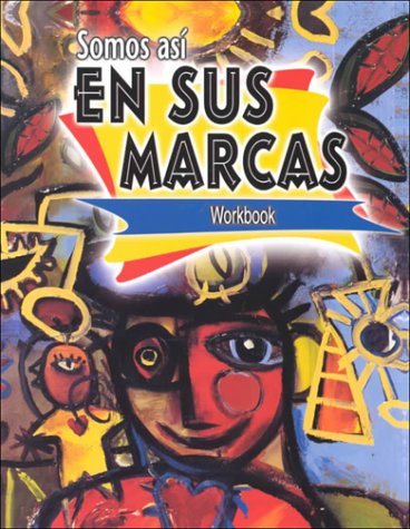 Somos Asi Workbook (En Sus Marcas),New