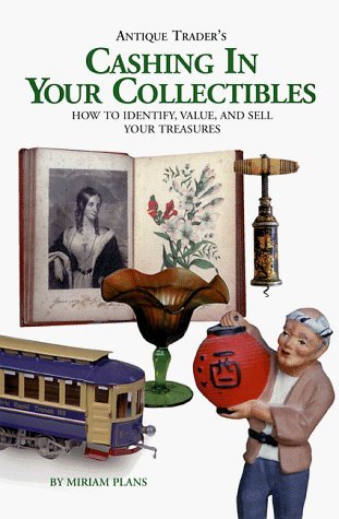 Antique Trader's Cashing in Your Collectibles,Used