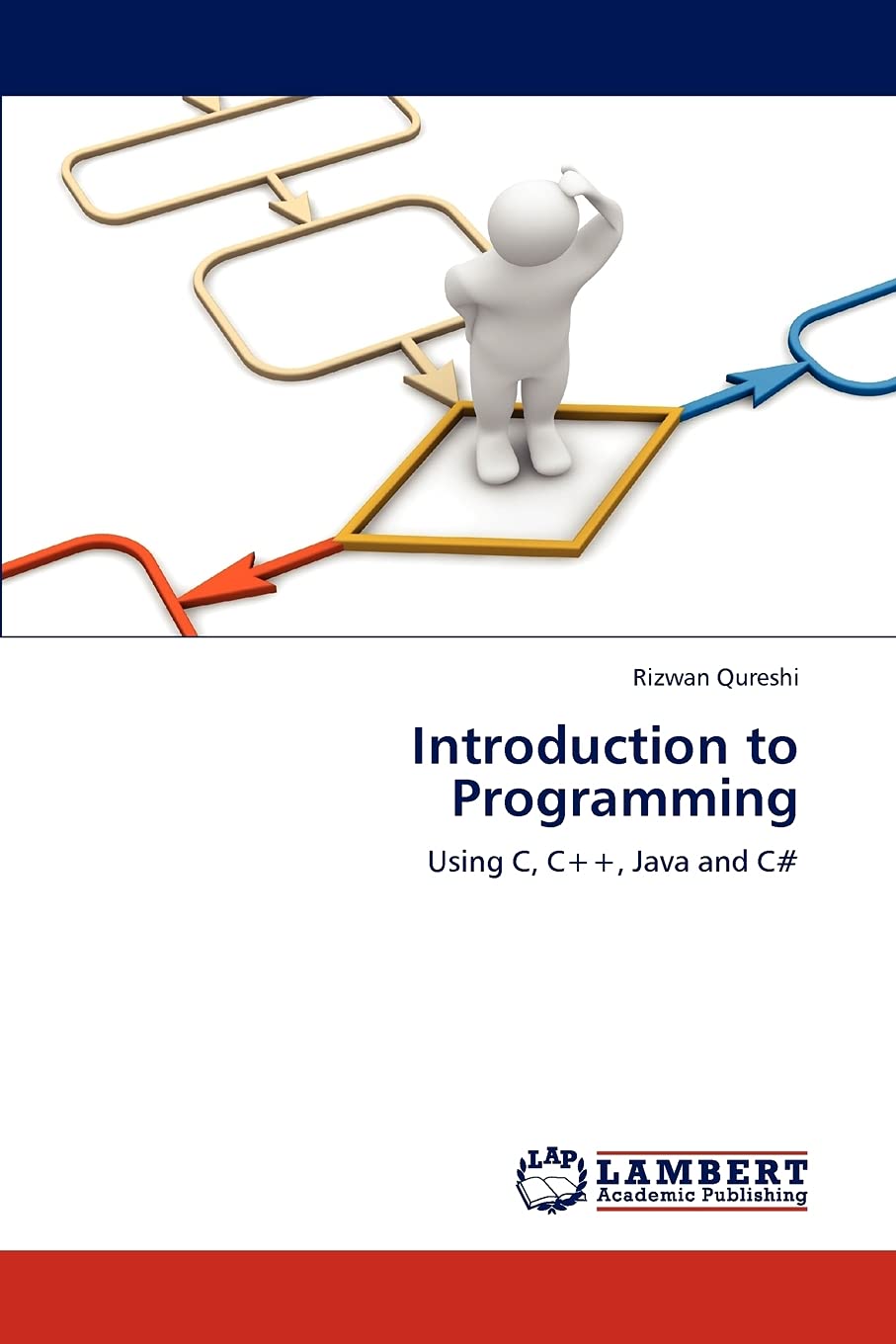 Introduction to Programming: Using C, C++, Java and C#,Used