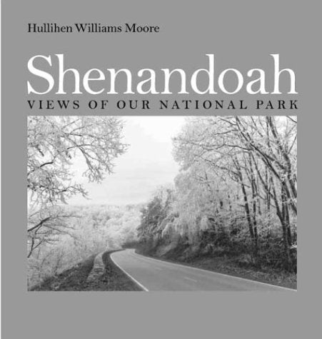 Shenandoah: Views Of Our National Park,New