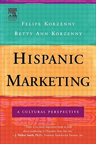 Hispanic Marketing: The Power of the New Latino Consumer,New