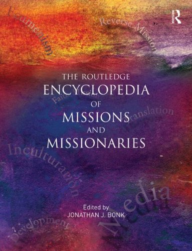 The Routledge Encyclopedia Of Missions And Missionaries (Religion And Society),Used