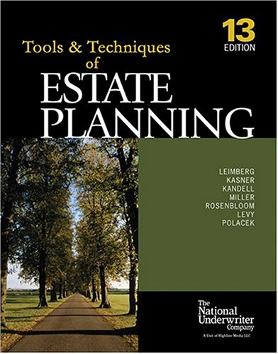 The Tools & Techniques Of Estate Planning,Used