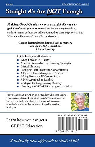 Straight A's Are NOT Enough: Learning With Your Brain Turned ON: Second Edition,Used