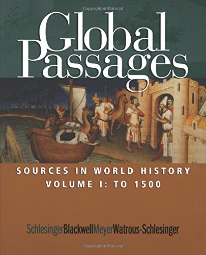 Global Passages: Sources in World History, Volume I,Used