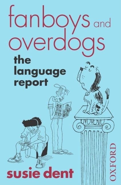 Fanboys and Overdogs: The Language Report,Used