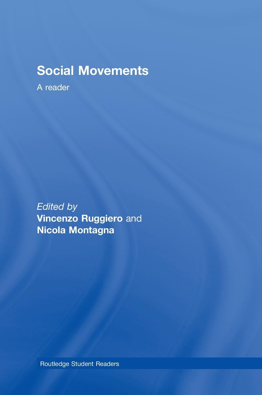 Social Movements: A Reader (Routledge Student Readers),Used