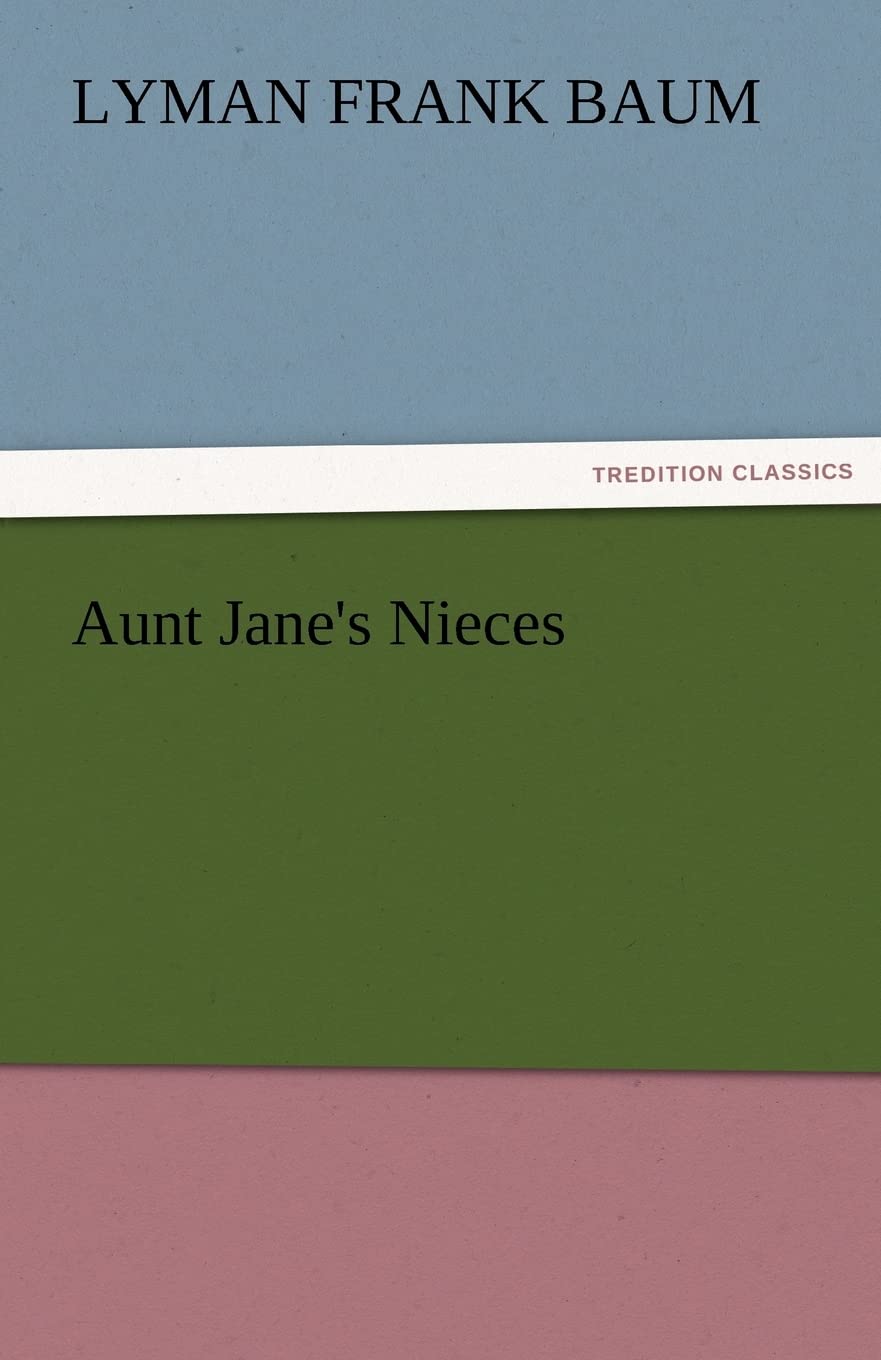 Aunt Jane's Nieces,Used