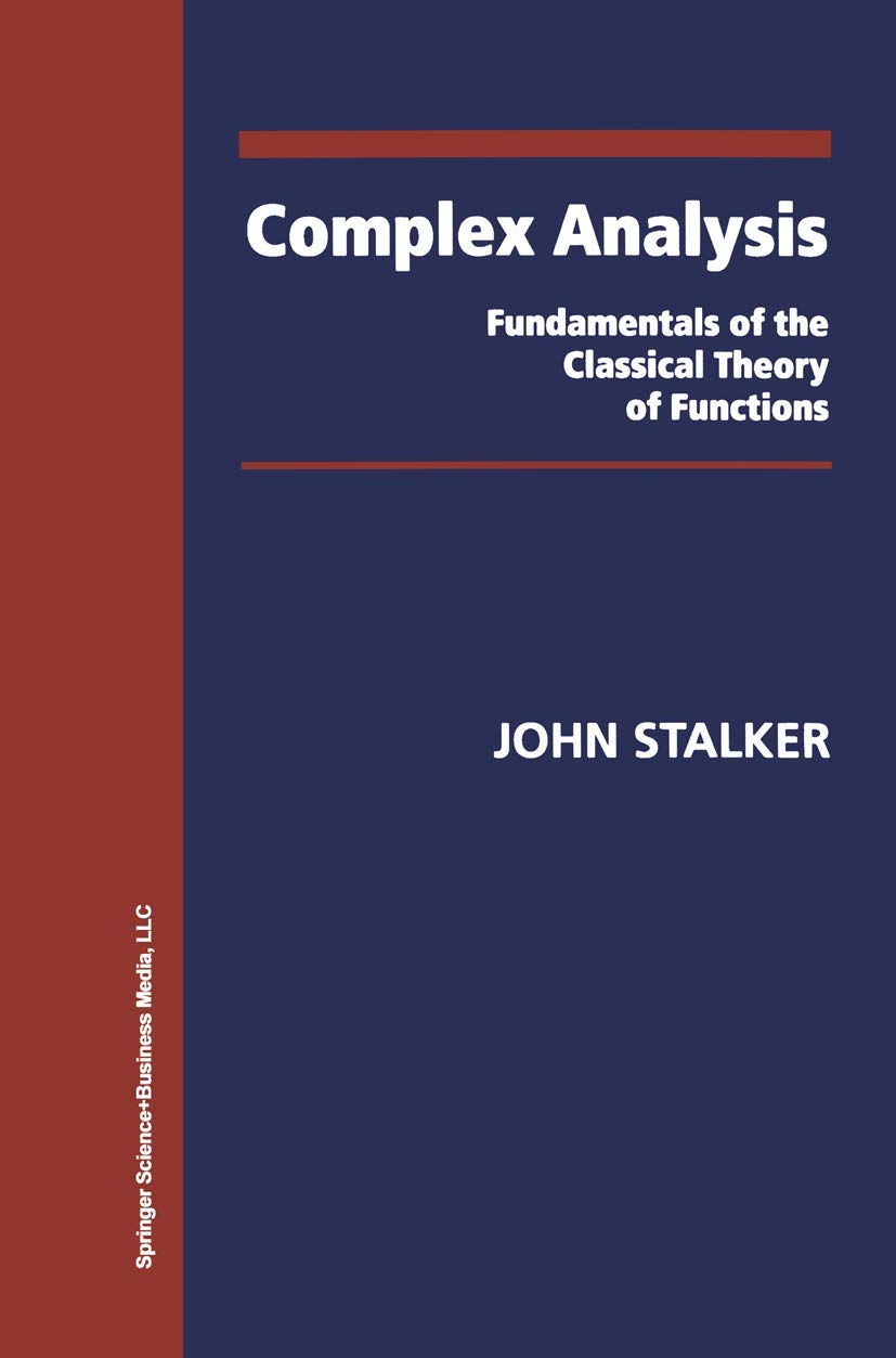 Complex Analysis: Fundamentals Of The Classical Theory Of Functions (Modern Birkhuser Classics),Used