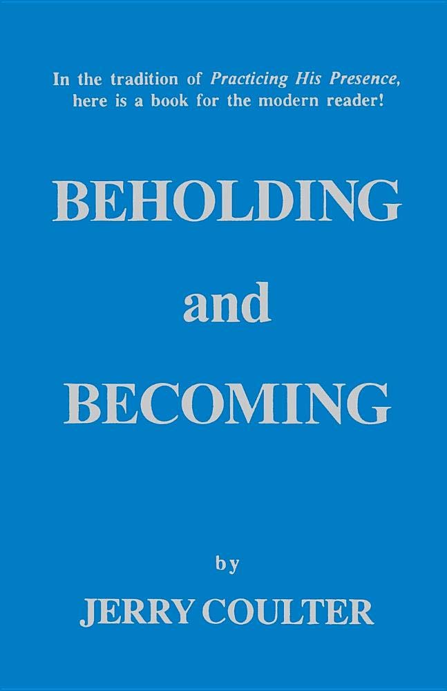 Beholding and Becoming,New