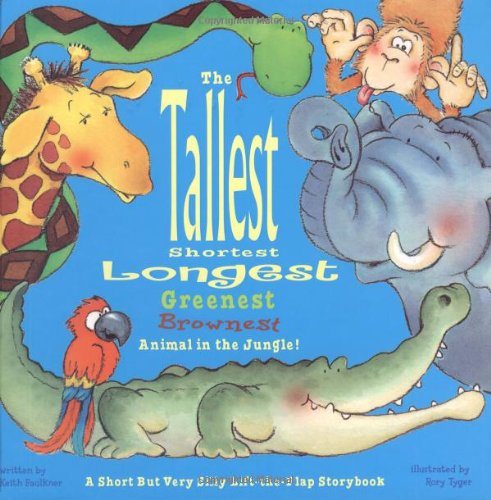Tallest, Shortest, Longest, Greenest, Brownest Animal In The Jungle! A S