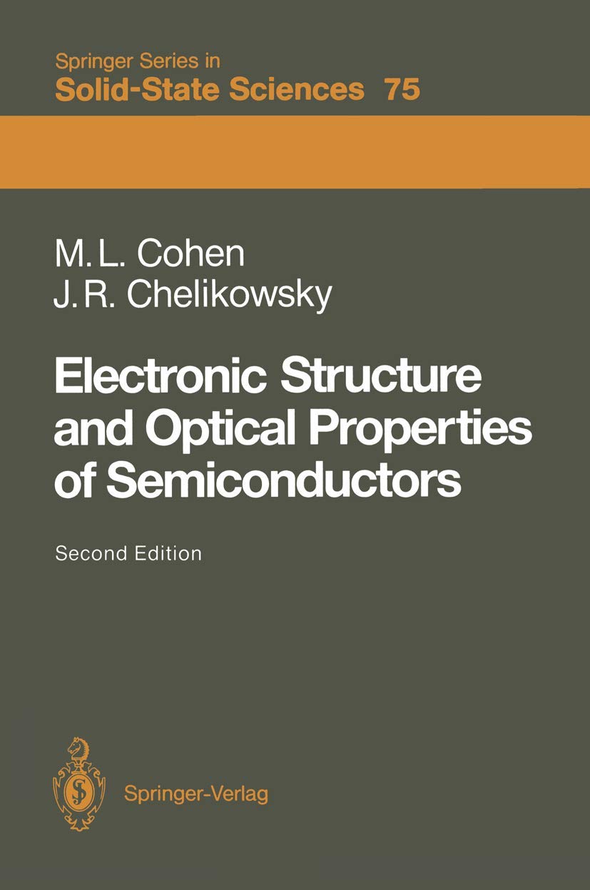 Electronic Structure And Optical Properties Of Semiconductors (Springer Series In Solidstate Sciences, 75),Used
