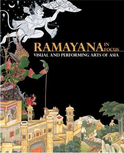 Ramayana in Focus: Visual and Performing Arts of Asia,Used