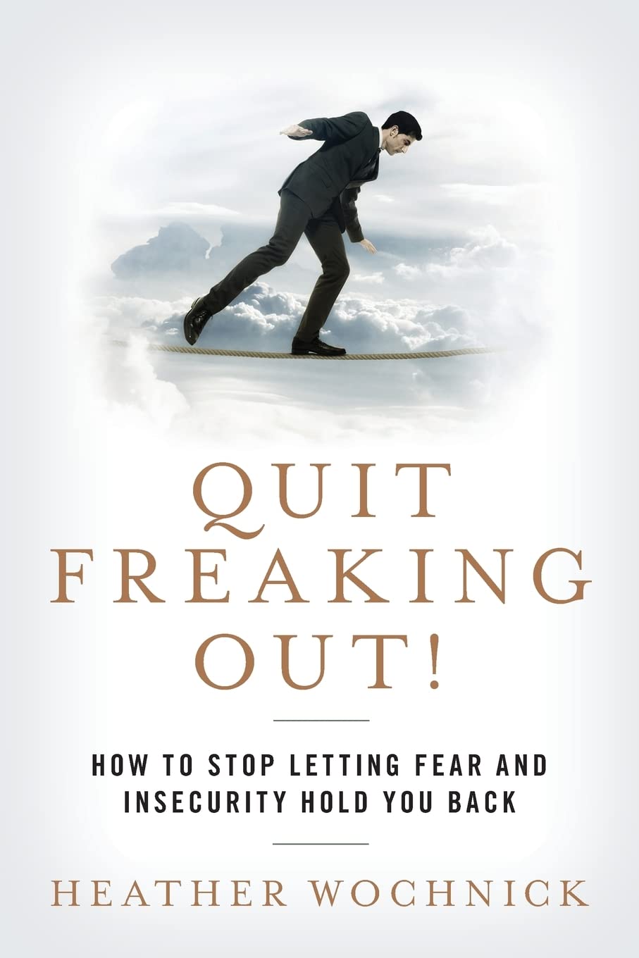 Quit Freaking Out!: How to Stop Letting Fear and Insecurity Hold You Back,Used
