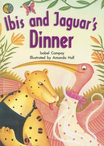 Ibis and Jaguar's Dinner (Rigby on Our Way to English: Unit 8 Small Book),Used