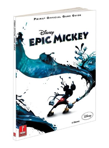 Disney Epic Mickey: Prima Official Game Guide,New