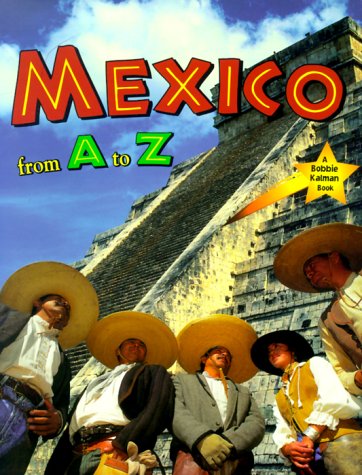 Mexico from A to Z (Alphabasics),Used