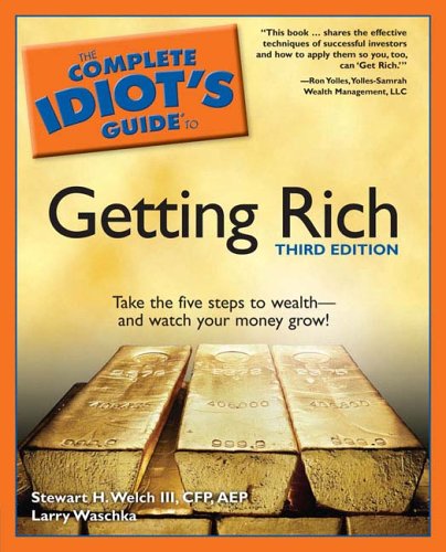 The Complete Idiot's Guide to Getting Rich, 3E,New