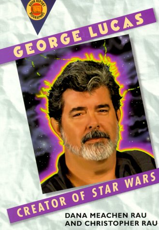 George Lucas: Creator of Star Wars (Book Report Biographies),Used