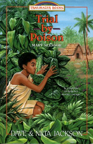 Trial by Poison: Mary Slessor (Trailblazer Books #12),Used