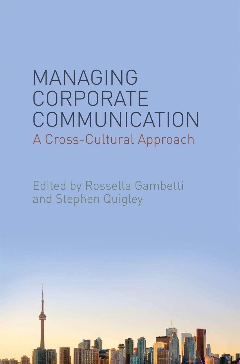 Managing Corporate Communication: A CrossCultural Approach,Used