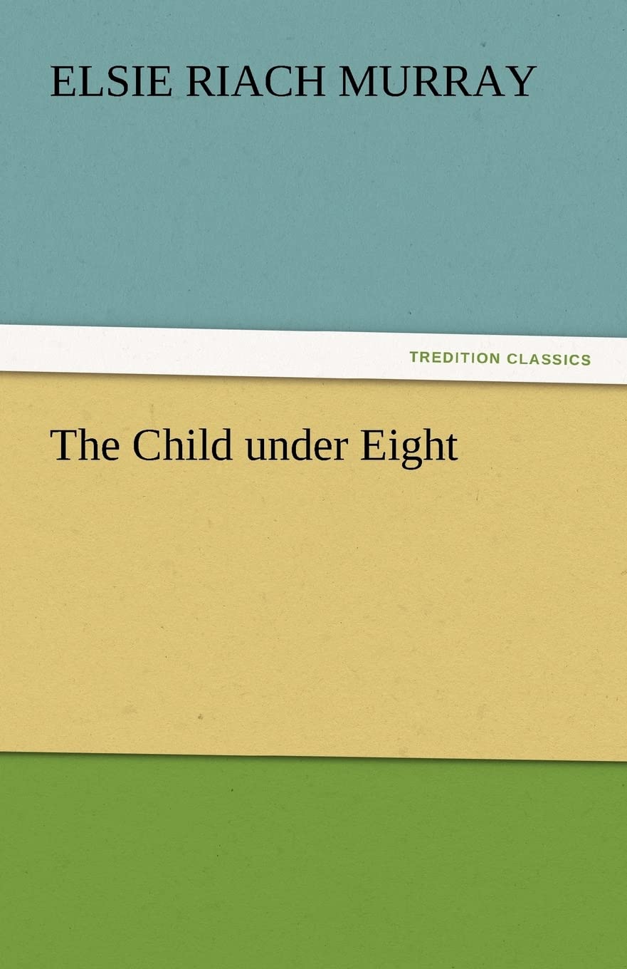 The Child Under Eight,Used
