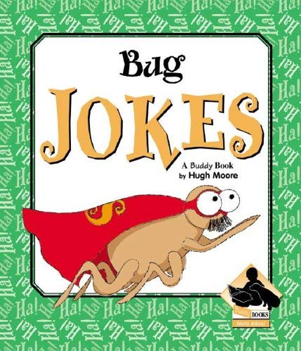 Bug Jokes (More Jokes!),Used