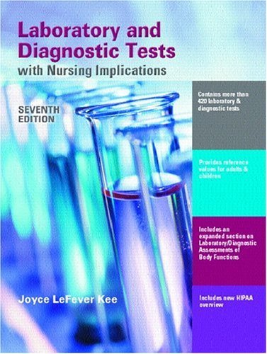 Laboratory And Diagnostic Tests With Nursing Applications,New