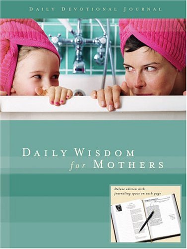 Daily Wisdom for Mothers Devotional Journal,Used