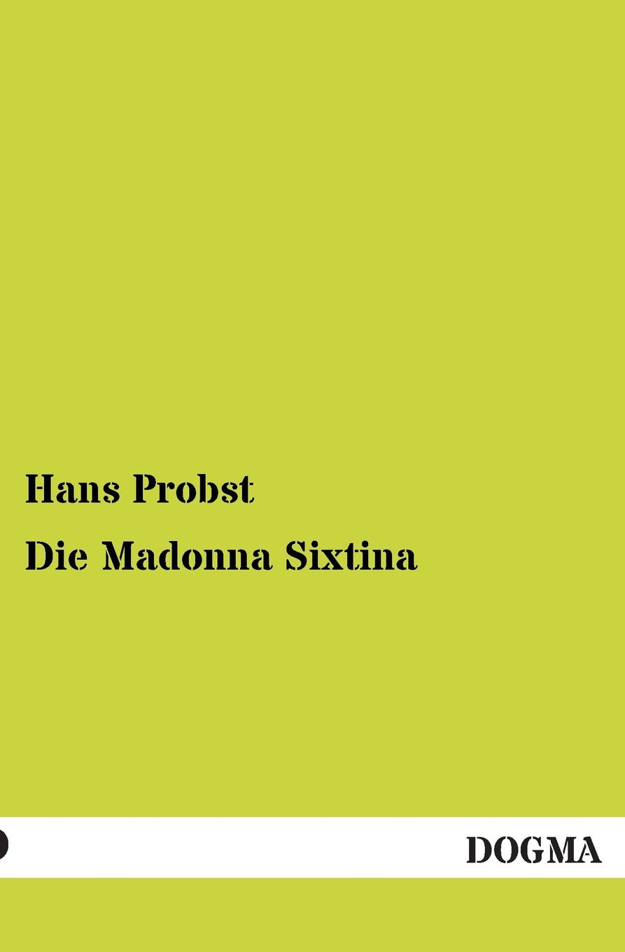 Die Madonna Sixtina (German Edition),Used