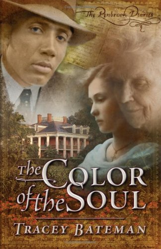 The Color of the Soul (The Penbrook Diaries, Book 1),New